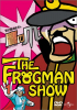 THE FROGMAN SHOW
